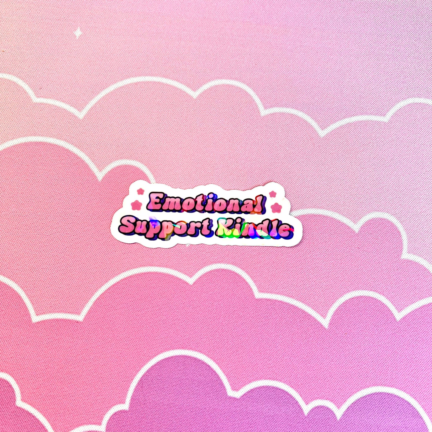 Emotional Support Kindle Sticker: Holographic Bookish Gift