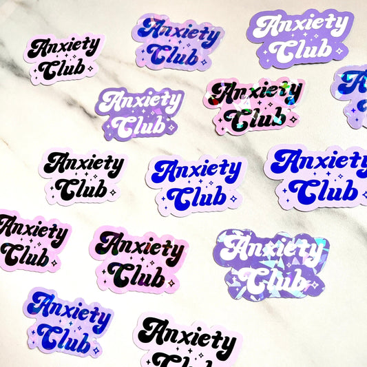 Anxiety Club Holographic Sticker