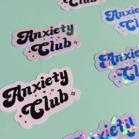 Anxiety Club Sticker: Mental Health Quote, Laptop Decal